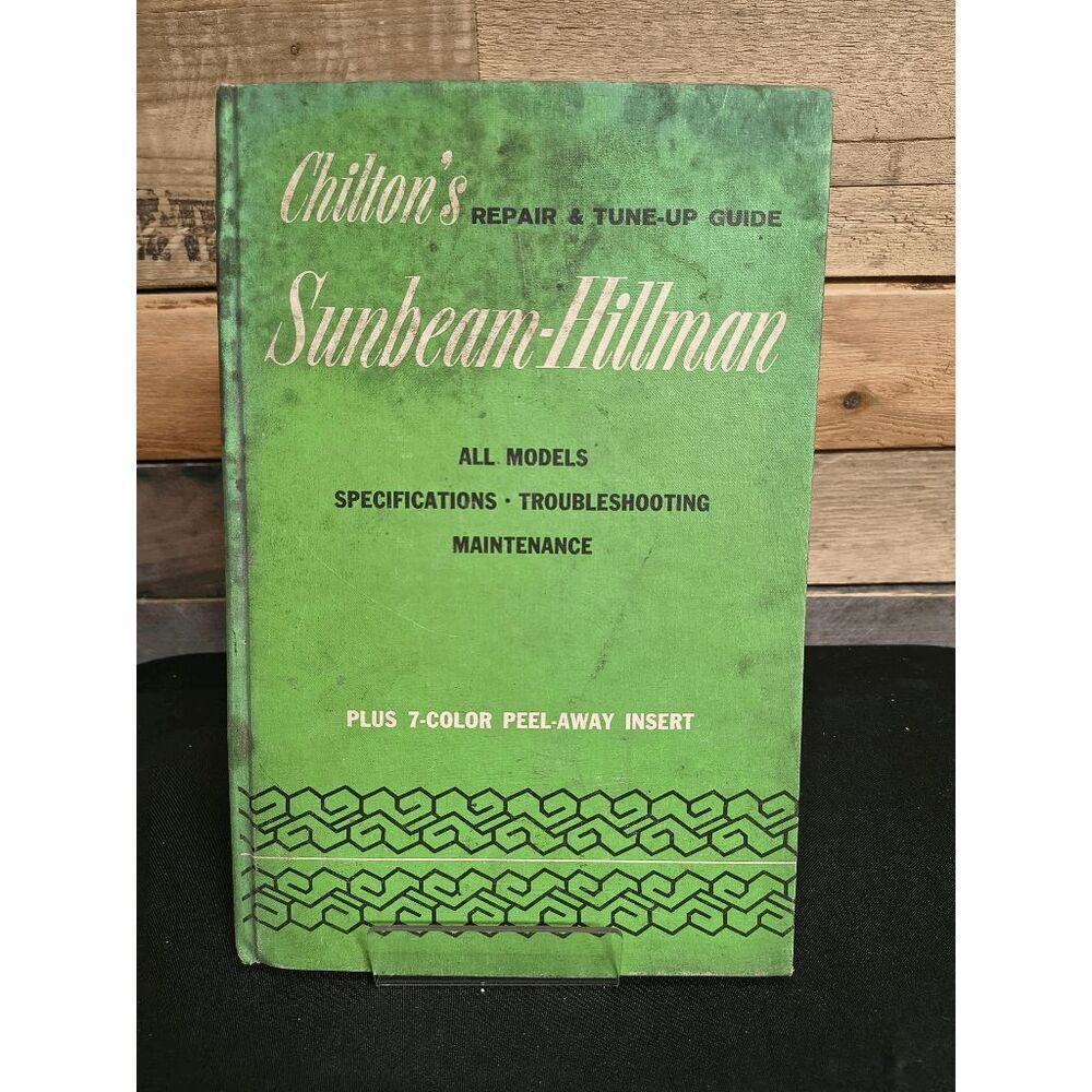 Chilton's Repair and Tune-Up Guide for the Sunbeam-Hillman (1969 ) hardcover